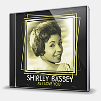 CD-диск BASSEY SHIRLEY - AS I LOVE YOU