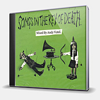 CD-диск VOTEL ANDY - SONGS IN THE KEY OF DEATH