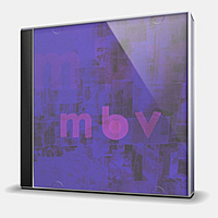 CD-диск MY BLOODY VALENTINE - MBV