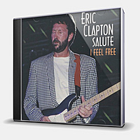 CD-диск VARIOUS ARTISTS - ERIC CLAPTON SALUTE - I FEEL FREE