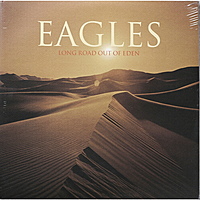 Виниловая пластинка EAGLES - LONG ROAD OUT OF EDEN (2 LP)