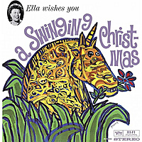 Виниловая пластинка ELLA FITZGERALD - ELLA WISHES YOU A SWINGING CHRISTMAS