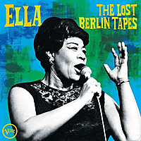 Виниловая пластинка ELLA FITZGERALD - THE LOST BERLIN TAPES (2 LP)