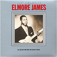 Виниловая пластинка ELMORE JAMES - THE DEFINITIVE