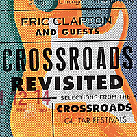 Виниловая пластинка ERIC CLAPTON - CROSSROADS REVISITED: SELECTIONS FROM THE GUITAR FESTIVALS (6 LP)