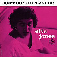 Виниловая пластинка ETTA JONES - DON'T GO TO STRANGERS