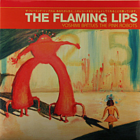 Виниловая пластинка FLAMING LIPS - YOSHIMI BATTLES THE PINK ROBOTS