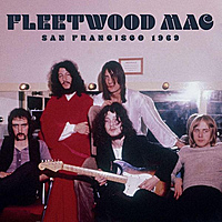 Виниловая пластинка FLEETWOOD MAC - SAN FRANCISCO 1969 (LIMITED, COLOUR, 2 LP)