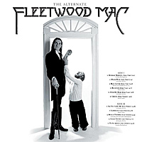 Виниловая пластинка FLEETWOOD MAC - THE ALTERNATE FLEETWOOD MAC (180 GR)