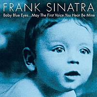 Виниловая пластинка FRANK SINATRA - BABY BLUE EYES (2 LP)