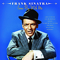Виниловая пластинка FRANK SINATRA - COME FLY WITH ME (2 LP, 180 GR)
