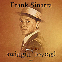 Виниловая пластинка FRANK SINATRA - SONGS FOR SWINGIN' LOVERS (180 GR, REISSUE)
