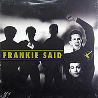 Виниловая пластинка FRANKIE GOES TO HOLLYWOOD - FRANKIE SAID (2 LP)
