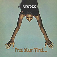 Виниловая пластинка FUNKADELIC - FREE YOUR MIND & YOUR ASS WILL FOLLOW (REISSUE, REMASTERED)