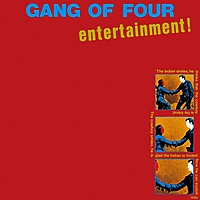 Виниловая пластинка GANG OF FOUR - ENTERTAINMENT