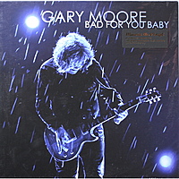 Виниловая пластинка GARY MOORE - BAD FOR YOU BABY (2 LP, 180 GR)