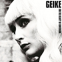 Виниловая пластинка GEIKE - FOR THE BEAUTY OF CONFUSION (2 LP, 180 GR)