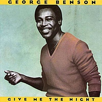 Виниловая пластинка GEORGE BENSON - GIVE ME THE NIGHT