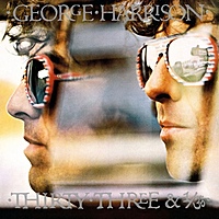 Виниловая пластинка GEORGE HARRISON - THIRTY THREE & 1/3