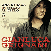 Виниловая пластинка GIANLUCA GRIGNANI - UNA STRADA IN MEZZO AL CIELO (2 LP)