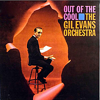 Виниловая пластинка GIL EVANS - OUT OF THE COOL