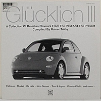 Винтажная виниловая пластинка GLUCKLICH III (A COLLECTION OF BRAZILIAN FLAVOURS FROM THE PAST AND THE PRESENT)