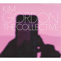CD-диск KIM GORDON - THE COLLECTIVE