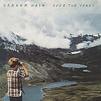 Виниловая пластинка GRAHAM NASH - OVER THE YEARS... (2 LP, 180 GR)