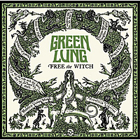 Виниловая пластинка GREEN LUNG - FREE THE WITCH (LIMITED)
