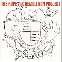 Виниловая пластинка PJ HARVEY-HOPE SIX DEMOLITION PROJECT