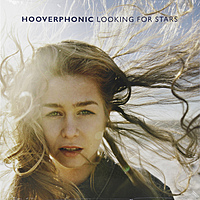 Виниловая пластинка HOOVERPHONIC - LOOKING FOR STARS