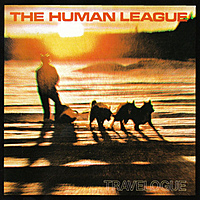Виниловая пластинка HUMAN LEAGUE - TRAVELOGUE