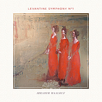Виниловая пластинка IBRAHIM MAALOUF - LEVANTINE SYMPHONY №1 (2 LP)