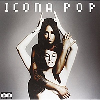 Виниловая пластинка ICONA POP - THIS IS... ICONA POP