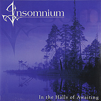 Виниловая пластинка INSOMNIUM - IN THE HALLS OF AWAITING (2 LP)