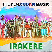 Виниловая пластинка IRAKERE - THE REAL CUBAN MUSIC (2 LP)