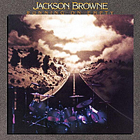 Виниловая пластинка JACKSON BROWNE - RUNNING ON EMPTY (180 GR)