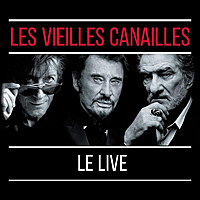 Виниловая пластинка JACQUES DUTRONC, JOHNNY HALLYDAY & EDDY MITCHELL - LES VIEILLES CANAILLES: LE LIVE (3 LP, 180 GR)