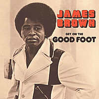 Виниловая пластинка JAMES BROWN - GET ON THE GOOD FOOT (2 LP)