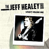 Виниловая пластинка JEFF HEALEY BAND - LEGACY: VOLUME ONE (3 LP)