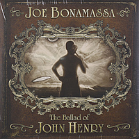 Виниловая пластинка JOE BONAMASSA - BALLAD OF JOHN HENRY