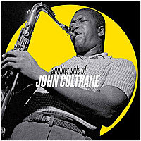 Грани Джона Колтрейна. John Coltrane - Another Side Of John Coltrane. Обзор