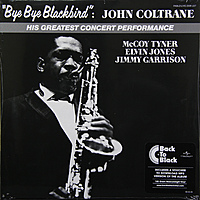 Виниловая пластинка JOHN COLTRANE - BYE BYE BLACKBIRD (180 GR)