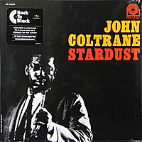Виниловая пластинка JOHN COLTRANE - STARDUST (180 GR)