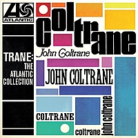 Виниловая пластинка JOHN COLTRANE - TRANE: THE ATLANTIC COLLECTION