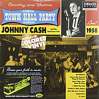 Виниловая пластинка JOHNNY CASH - 1958 LIVE AT TOWN HALL PARTY (MONO)