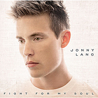 Виниловая пластинка JONNY LANG - FIGHT FOR MY SOUL