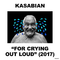 Виниловая пластинка KASABIAN - FOR CRYING OUT LOUD (LP 180 GR + CD)