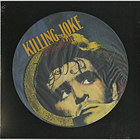 Виниловая пластинка KILLING JOKE - OUTSIDE THE GATE (PICTURE)