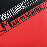 Виниловая пластинка KRAFTWERK - THE MAN MACHINE (REMASTER)